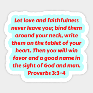 Bible Verse Proverbs 3:3-4 Sticker
